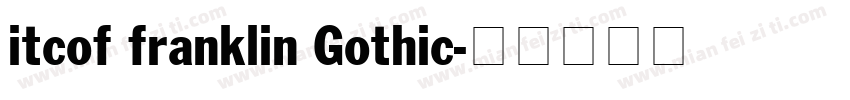 itcof franklin Gothic字体转换